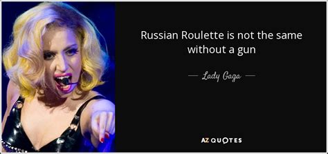 lady gaga russian roulette